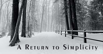 A Return to Simplicity 
