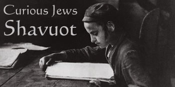 Curious Jews - Shavuot 