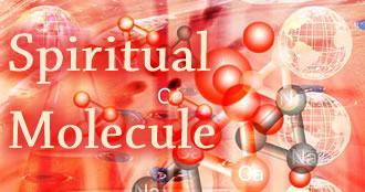 Spiritual Molecules 